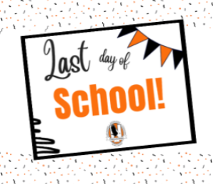 Last Day of School Signs