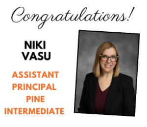 Niki Vasu Selected as Assistant Principal of Pine Intermediate